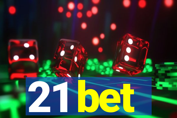 21 bet